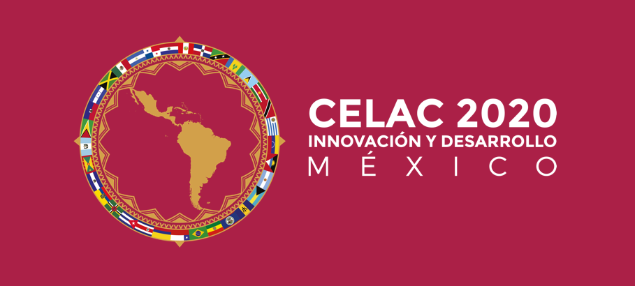 CELAC 2020: Nuevo impulso integrador en tiempos turbulentos | Comunicación  para la Integración